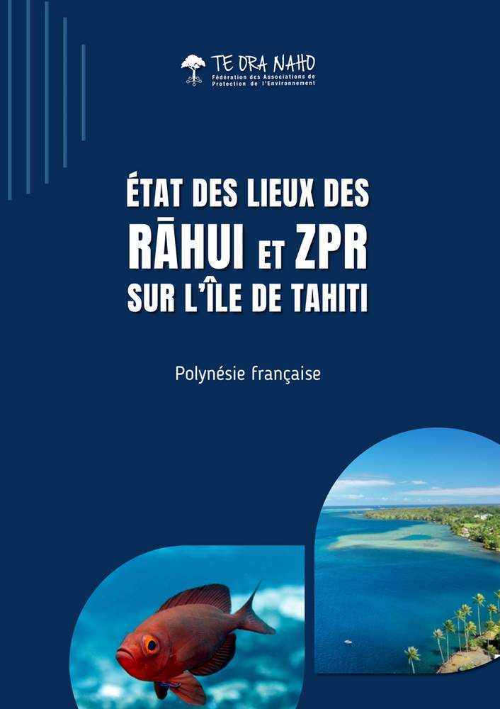 Etat des lieux des rāhui et des ZPR sur l'île de Tahiti