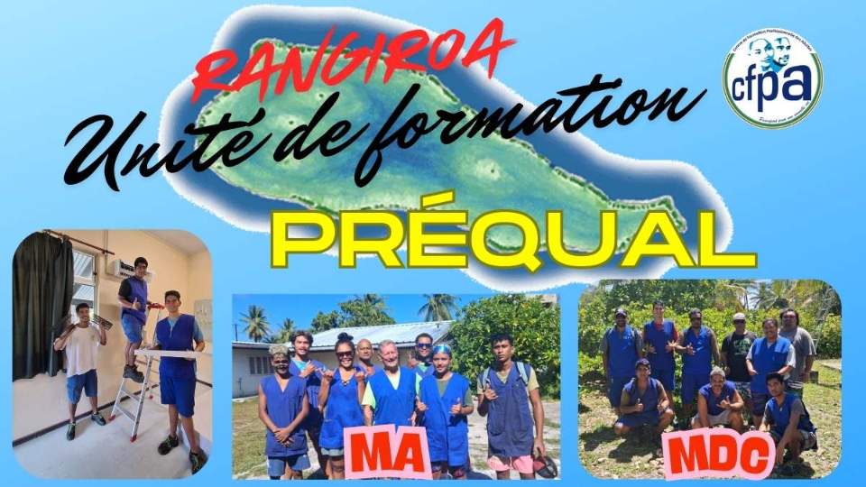 Rangiroa : la nouvelle unité de formation du CFPA lance ses premières sessions