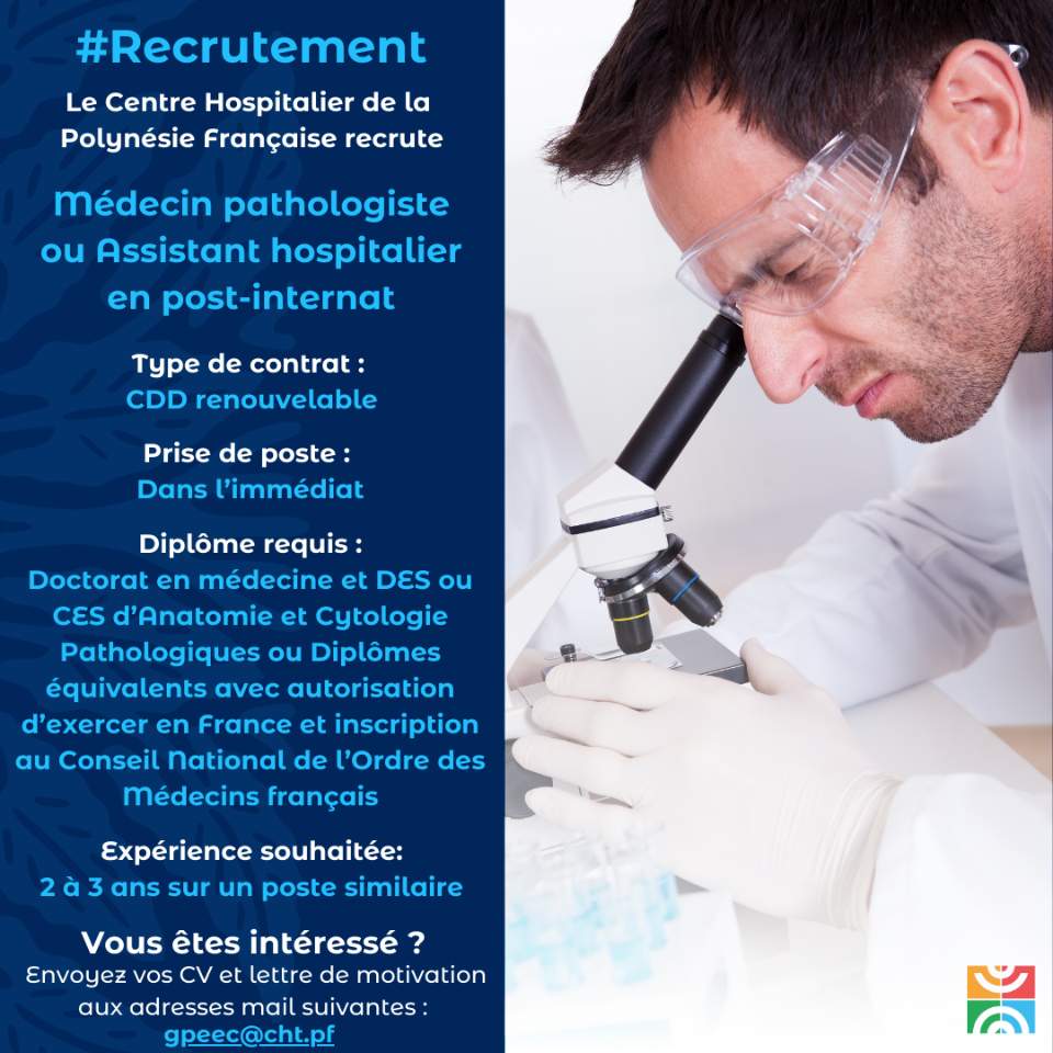 Recrutement – Médecin pathologiste ou un assistant hospitalier en post-internat