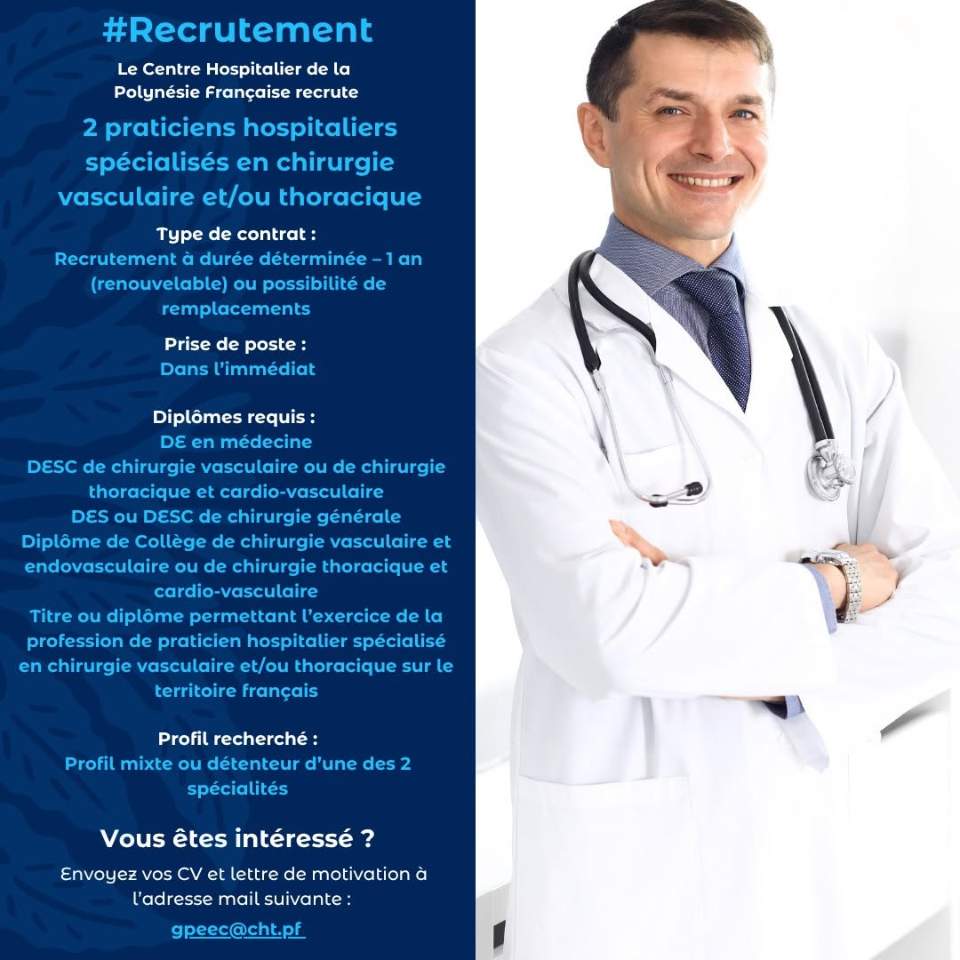 Recrutement – 2 praticiens hospitaliers spécialisés en chirurgie vasculaire et/ou thoracique (VAS) au sein du pôle chirurgie.