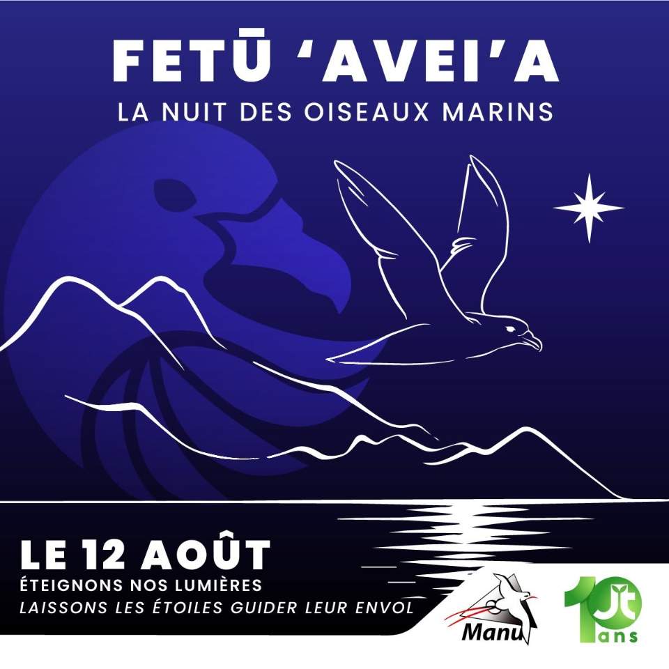 FETŪ ‘AVEI’A La Nuit des Oiseaux marins