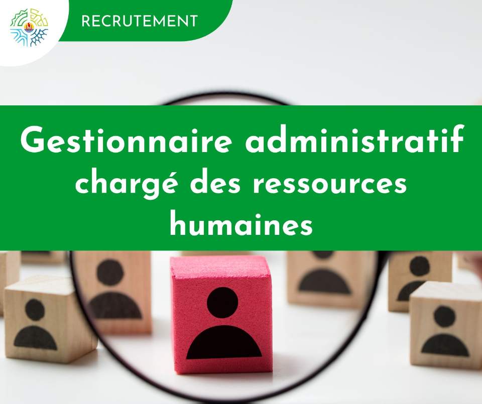 Le service recherche un.e gestionnaire administratif – chargé des ressources humaines