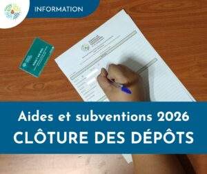 Aides et subventions 2026 – Clôture des dépôts