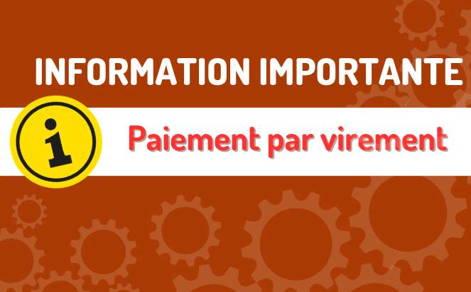 PAIEMENT PAR VIREMENT : UTILISEZ LE BON COMPTE !