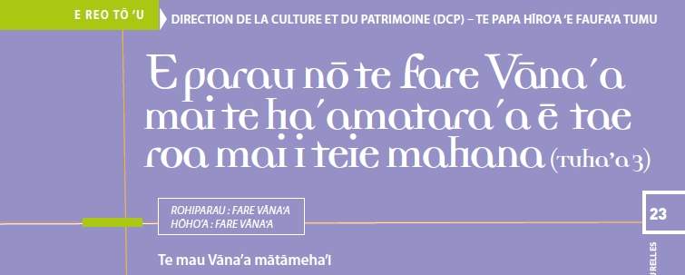 E parau nō te Fare Vāna´a mai te ha´amatara´a ē tae roa mai i teie mahana (Tuha’a 3) (Hiro’a n° 208 – Avril 2025)
